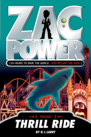 Cover of Zac Power - Thrill Ride