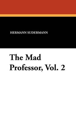 Book cover for The Mad Professor, Vol. 2