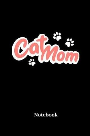 Cover of Cat Mom Notebook