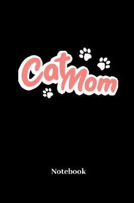 Book cover for Cat Mom Notebook