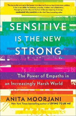 Book cover for Sensitive Is the New Strong