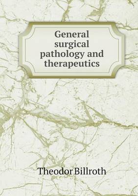 Book cover for General Surgical Pathology and Therapeutics