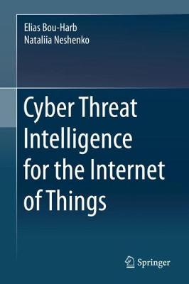 Book cover for Cyber Threat Intelligence for the Internet of Things