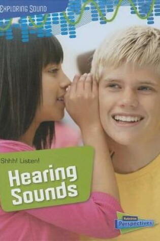 Cover of Shhh! Listen!: Hearing Sounds