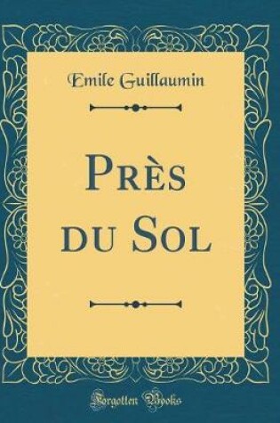 Cover of Près du Sol (Classic Reprint)