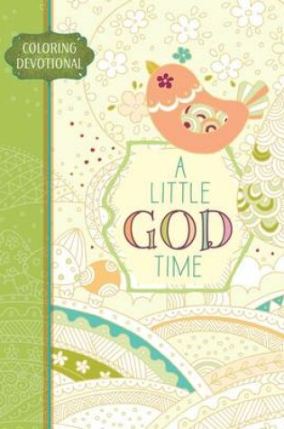 Cover of Adult Colouring Book: Little God Time Colouring Devotional,A