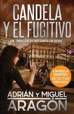 Book cover for Candela y el fugitivo