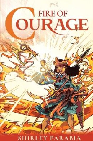 Cover of Fire of Courage (The FireFight Edition)