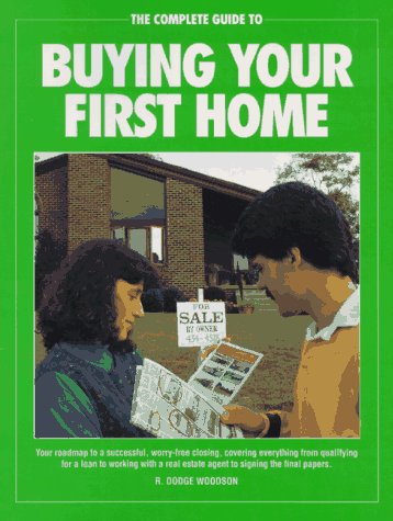 Book cover for The Complete Guide to Buying Your First Home