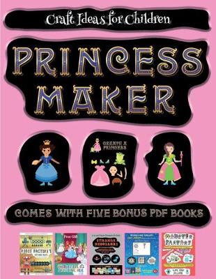 Book cover for Craft Ideas for Children (Princess Maker - Cut and Paste)