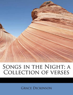 Book cover for Songs in the Night; A Collection of Verses