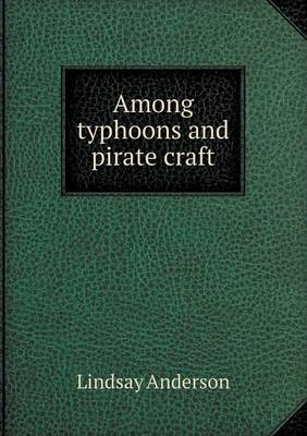 Book cover for Among typhoons and pirate craft