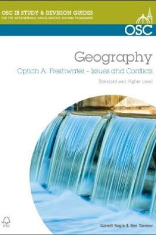 Cover of IB Geography Option A Freshwater Issues and Conflicts