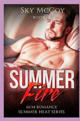 Cover of Summer Fire Book 2