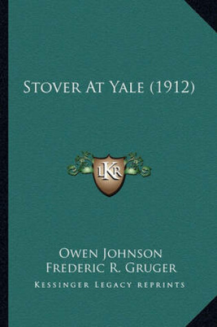 Cover of Stover at Yale (1912) Stover at Yale (1912)