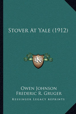 Book cover for Stover at Yale (1912) Stover at Yale (1912)