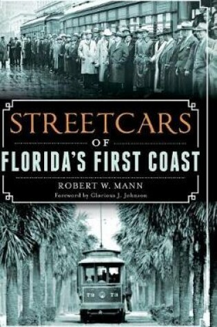 Cover of Streetcars of Florida's First Coast