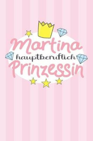 Cover of Martina - hauptberuflich Prinzessin