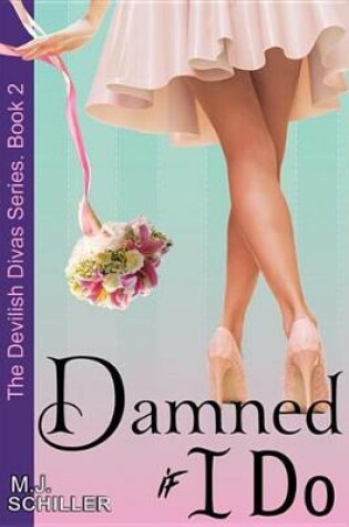Cover of Damned If I Do