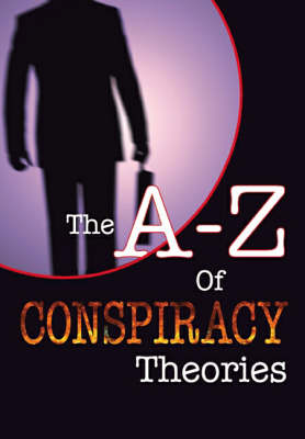 Book cover for The A-Z of Conspiracy Theories