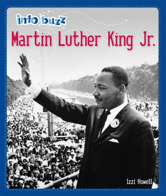 Cover of Info Buzz: Black History: Martin Luther King Jr.