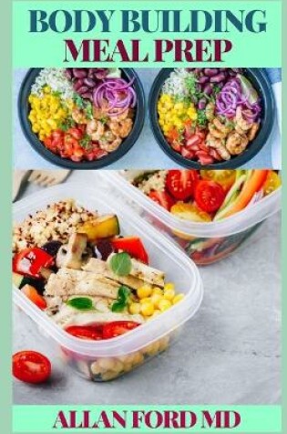 Cover of Body Buiding Meal Prep