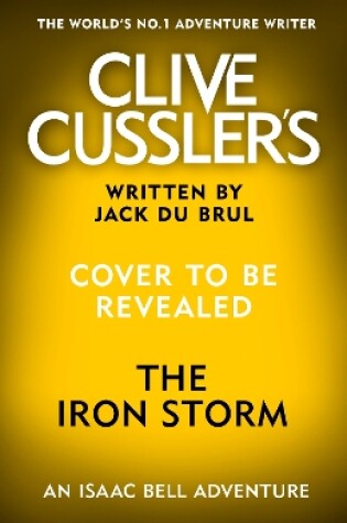 Cover of Clive Cussler’s The Iron Storm