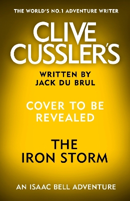 Book cover for Clive Cussler’s The Iron Storm