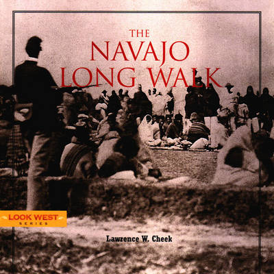 Book cover for The Navajo Long Walk