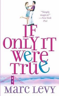 If Only It Were True by Marc Levy