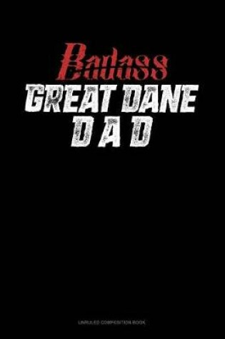 Cover of Badass Great Dane Dad