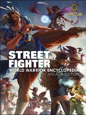 Book cover for Street Fighter World Warrior Encyclopedia - Arcade Edition HC