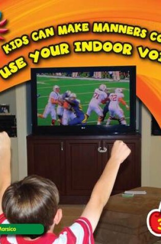 Cover of Use Your Indoor Voice!
