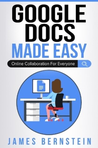 Cover of Google Docs Made Easy