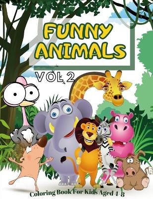 Cover of Funny animals coloring book for kids aged 4-8