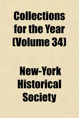 Book cover for Collections for the Year (Volume 34)