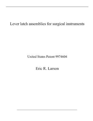 Book cover for Lever latch assemblies for surgical instruments