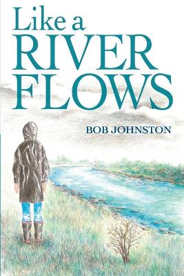 Book cover for Like a River Flows