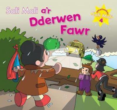 Book cover for Anturiaethau Sali Mali: 4. Sali Mali a'r Dderwen Fawr