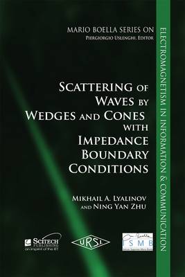 Book cover for Scattering of Wedges and Cones with Impedance Boundary Conditions