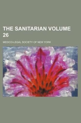 Cover of The Sanitarian Volume 26