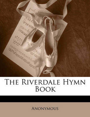 Book cover for The Riverdale Hymn Book