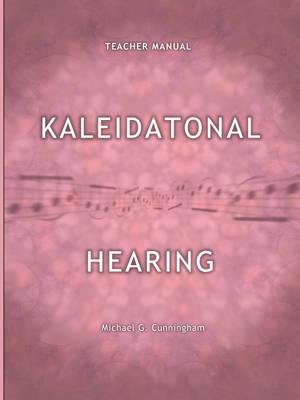 Book cover for Kaleidatonal Hearing (Teachers Manual)