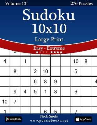 Cover of Sudoku 10x10 Large Print - Easy to Extreme - Volume 13 - 276 Puzzles