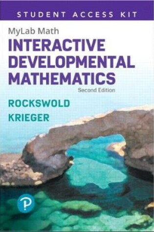 Cover of Interactive Developmental Mathematics -- Life of Edition Standalone Access Card Plus Guided Workbook