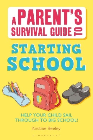 Cover of Parent's Survival Guide to Starting School