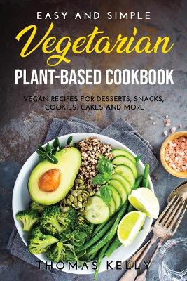 Book cover for Easy and Simple Vegetarian Plant-Based Cookbook
