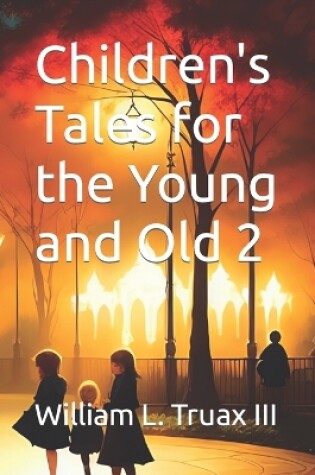 Cover of Children's Tales for the Young and Old 2