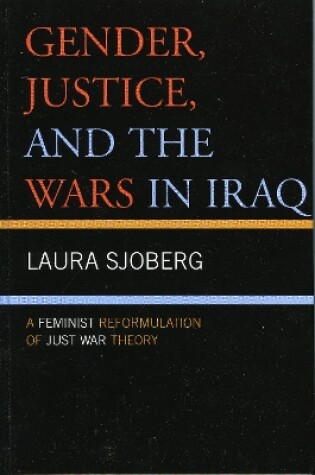 Cover of Gender, Justice, and the Wars in Iraq