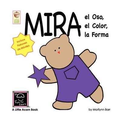 Book cover for Mira el Oso, el Color, la Forma